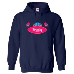 Happy Birthday To You Unisex Kids & Adult Pullover Hoodie									